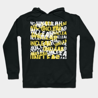 Unclear Nuclear Hoodie